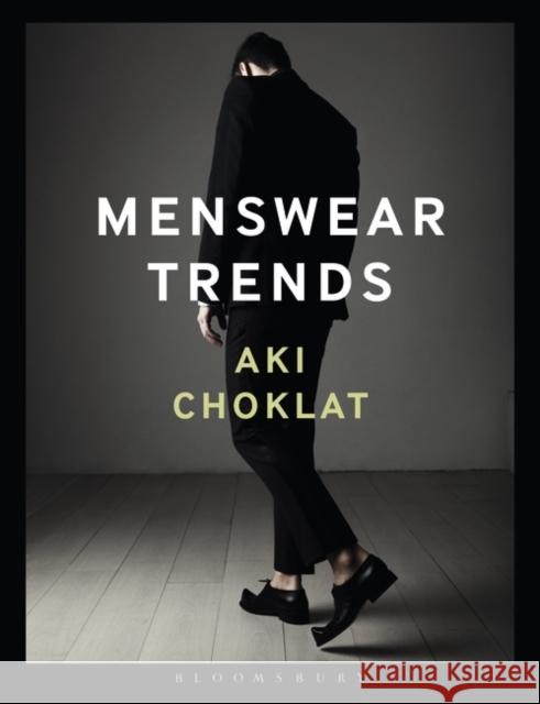 Menswear Trends Aki Choklat 9781472591715 Fairchild Books - książka