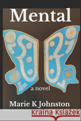 Mental Marie K. Johnston 9781690980841 Independently Published - książka