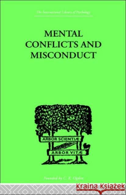 Mental Conflicts And Misconduct William Healy 9780415209274 Routledge - książka