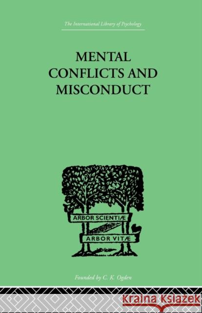 Mental Conflicts And Misconduct Healy, William 9781138874886 Taylor & Francis Group - książka