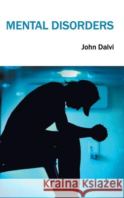 Mental Disorders John Dalvi 9781632422736 Foster Academics - książka