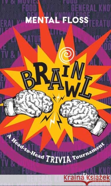 Mental Floss Brain Brawl: A Head-to-Head Trivia Tournament Mental Floss 9780789346223 Rizzoli Universe - książka