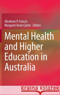 Mental Health and Higher Education in Australia  9789811680397 Springer Singapore - książka