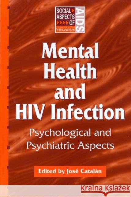 Mental Health and HIV Infection Jose Catalan 9781857281712 UCL Press - książka