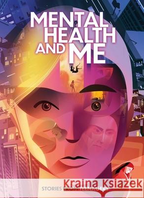 Mental Health and Me: Stories From Teenagers Andy Glynne 9781445171166 Hachette Children's Group - książka