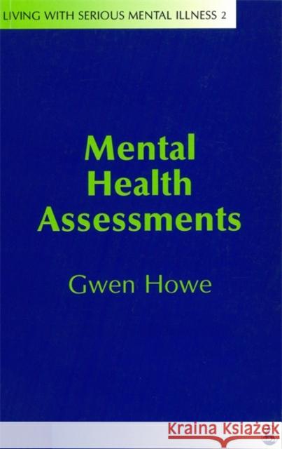 Mental Health Assessments Gwen Howe 9781853024580 Jessica Kingsley Publishers - książka