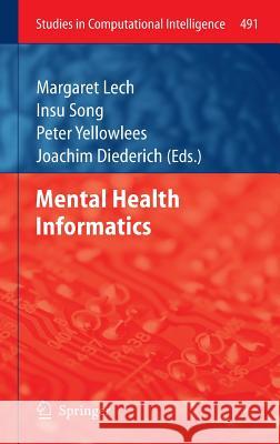 Mental Health Informatics Margaret Lech Insu Song Peter Yellowlees 9783642385490 Springer - książka