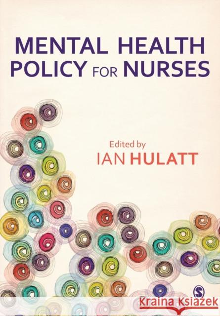 Mental Health Policy for Nurses Ian Hulatt 9781446252512 Sage Publications Ltd - książka