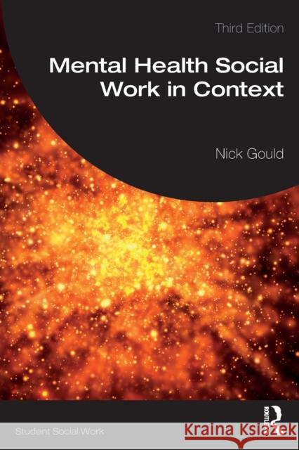 Mental Health Social Work in Context Nick Gould 9781032019833 Routledge - książka