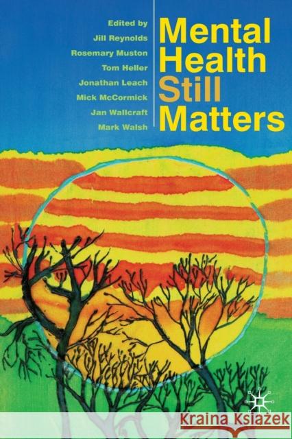 Mental Health Still Matters J Reynolds 9780230577299  - książka