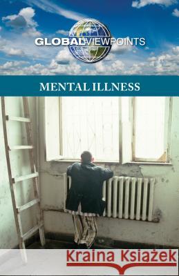 Mental Illness Noah Berlatsky 9780737764444 Greenhaven Press - książka
