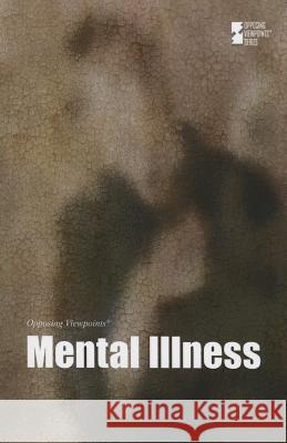 Mental Illness Noah Berlatsky 9780737775136 Cengage Gale - książka