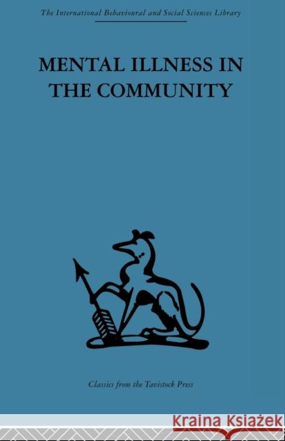 Mental Illness in the Community: The Pathway to Psychiatric Care Goldberg, David 9780415510912 Routledge - książka