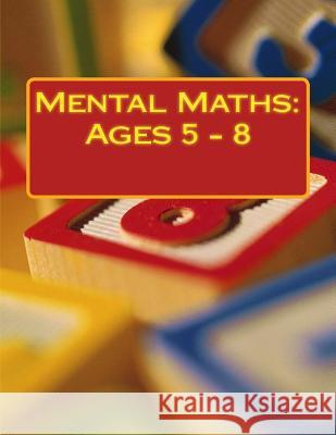 Mental Maths: Ages 5 - 8 Fidelia Nimmons 9781503266049 Createspace - książka