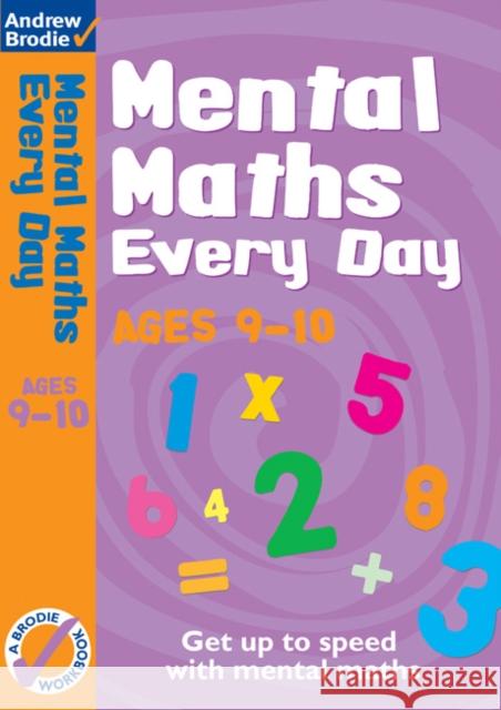 Mental Maths Every Day 9-10 Andrew Brodie 9780713686487 Bloomsbury Publishing PLC - książka