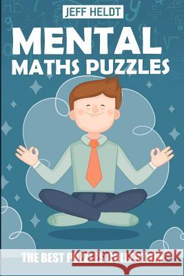 Mental Maths Puzzles: Nanro Puzzles - The Best Puzzles Collection Jeff Heldt 9781719808149 Independently Published - książka