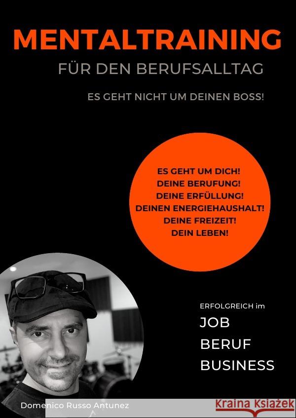 Mentaltraining für den Berufsalltag Russo Antunez, Domenico 9783756506422 epubli - książka