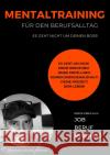 Mentaltraining für den Berufsalltag Russo Antunez, Domenico 9783756506422 epubli