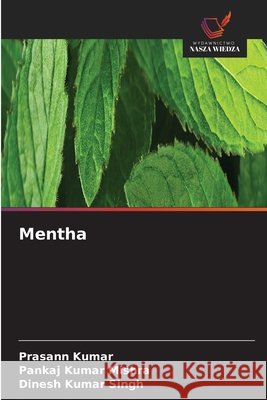 Mentha Prasann Kumar Pankaj Kumar Mishra Dinesh Kumar Singh 9786630200874 Wydawnictwo Nasza Wiedza - książka