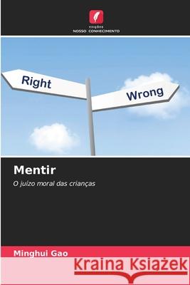 Mentir Gao, Minghui 9783330509689 Edições Nosso Conhecimento - książka