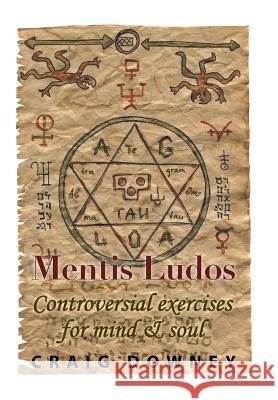 Mentis Ludos Craig Downey 9781514442104 Xlibris - książka