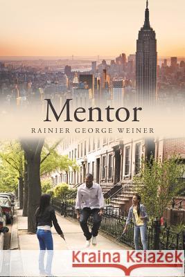 Mentor Rainier George Weiner 9781504335607 Balboa Press - książka