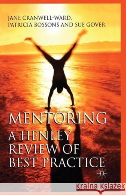 Mentoring: A Henley Review of Best Practice Cranwell-Ward, J. 9781349518067 Palgrave MacMillan - książka