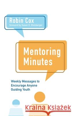 Mentoring Minutes Robin Cox Susan G. Weinberger 9781725269446 Resource Publications (CA) - książka