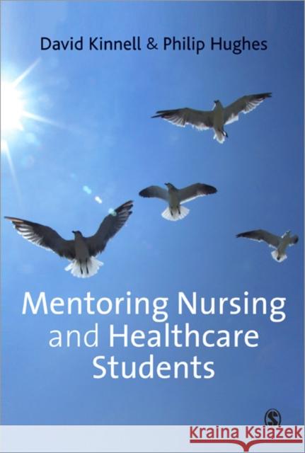 Mentoring Nursing and Healthcare Students David Kinnell 9781847873262  - książka