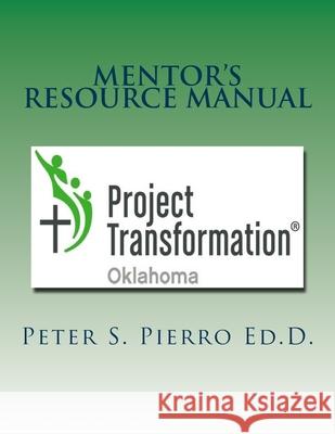 Mentor's Resource Manual Peter S. Pierro 9781947987098 Wide Awake Books - książka