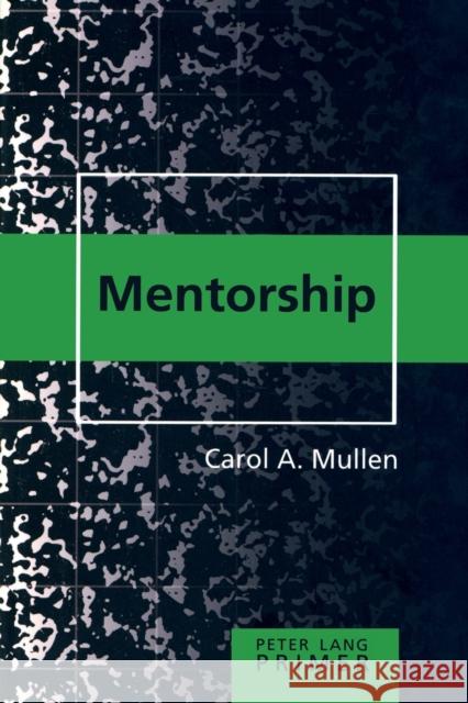 Mentorship Primer  9780820476308 Peter Lang Publishing Inc - książka