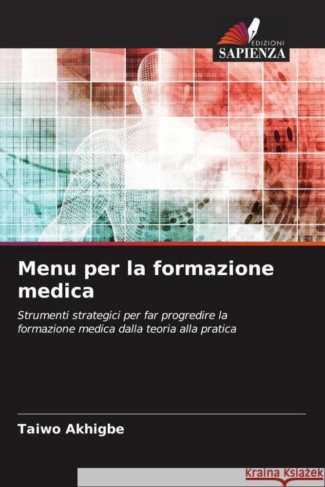 Menu per la formazione medica Akhigbe, Taiwo 9786205538807 Edizioni Sapienza - książka