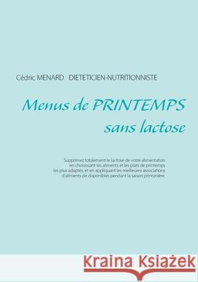 Menus de printemps sans lactose C Menard 9782322188451 Books on Demand - książka