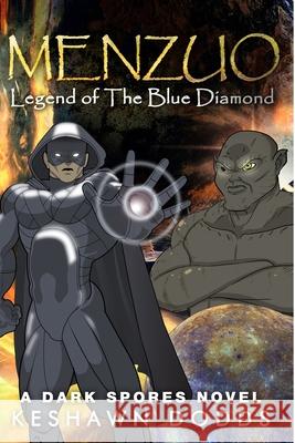Menzuo: Legend of The Blue Diamond Keshawn Dodds 9780692742501 Cosby Media Productions - książka