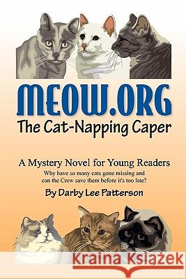 Meow.org: The Cat-Napping Caper Pastor, Karen 9780578034218 Storiesandbooks.com - książka