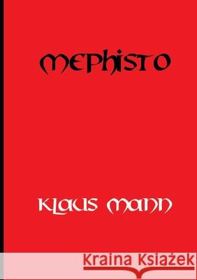 Mephisto Mann, Klaus 9783384539496 tredition - książka
