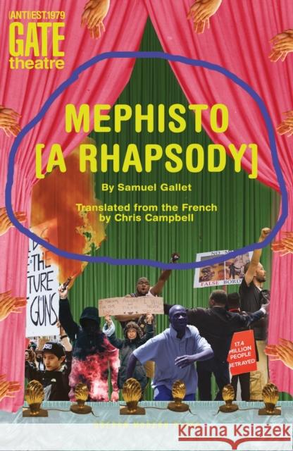 Mephisto (a Rhapsody) Gallet, Samuel 9781786829535 Oberon Modern Plays - książka