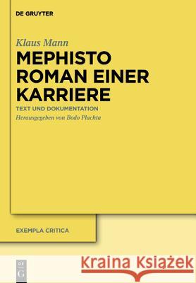 Mephisto. Roman einer Karriere Plachta, Bodo 9783110281767 Walter de Gruyter - książka