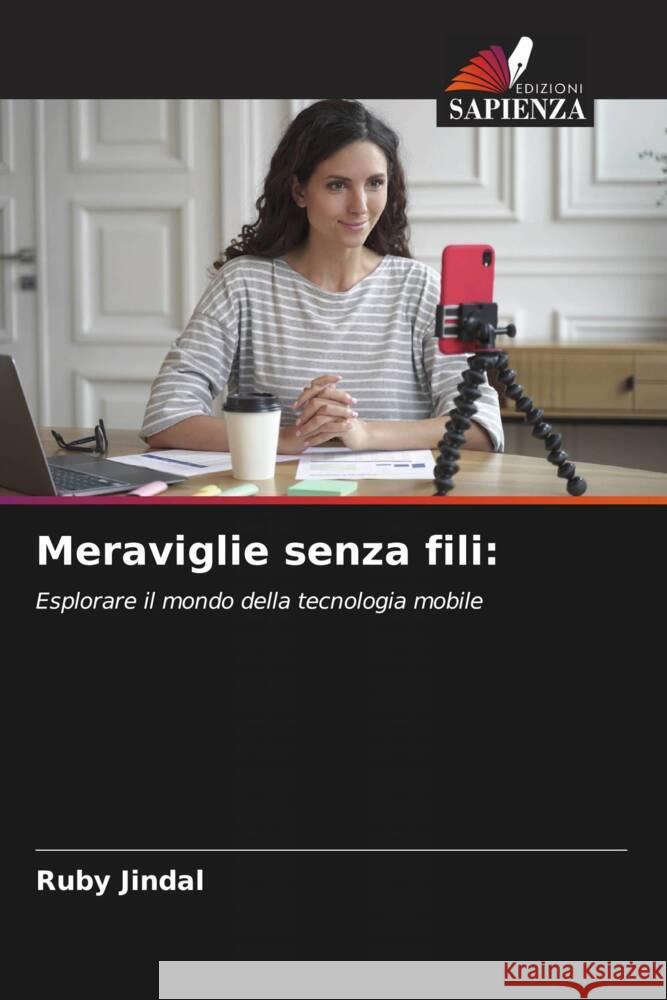 Meraviglie senza fili Ruby Jindal 9786207416233 Edizioni Sapienza - książka