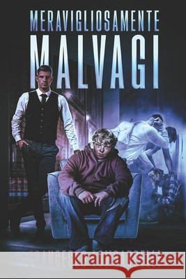 Meravigliosamente Malvagi Francesco Lombardelli 9781973125655 Independently Published - książka