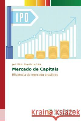 Mercado de Capitais Almeida Da Silva José Milton 9786130159450 Novas Edicoes Academicas - książka