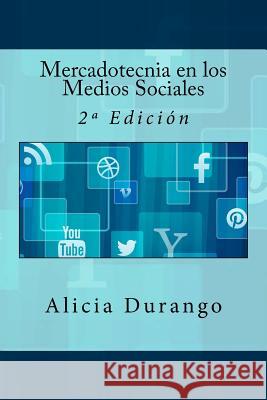 Mercadotecnia en los Medios Sociales: 2a Edición Campus Academy, It 9781519238290 Createspace - książka