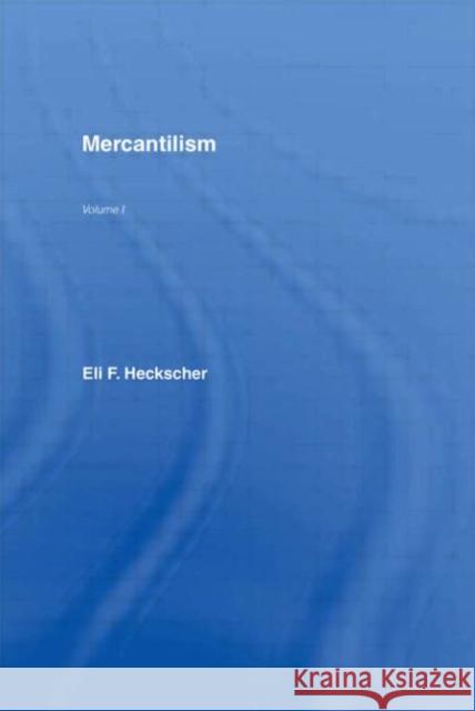 Mercantilism Eli F. Heckscher Lars Magnusson  9780415113571 Taylor & Francis - książka