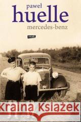 Mercedes-Benz Paweł Huelle 9788324055296 Znak - książka