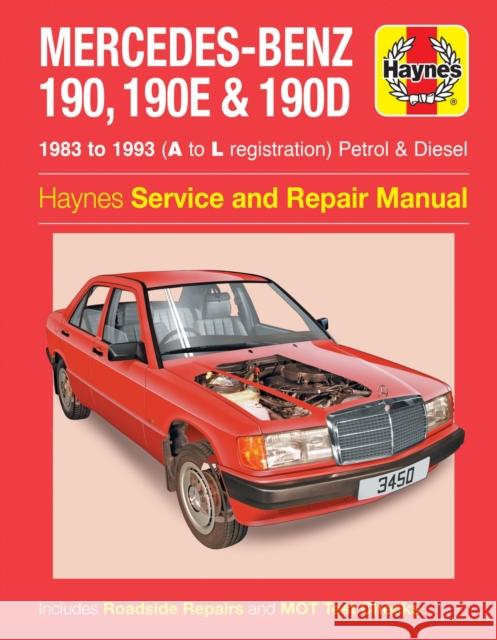 Mercedes-Benz 190, 190E & 190D Petrol & Diesel (83 - 93) Haynes Repair Manual Haynes Publishing 9780857336422  - książka