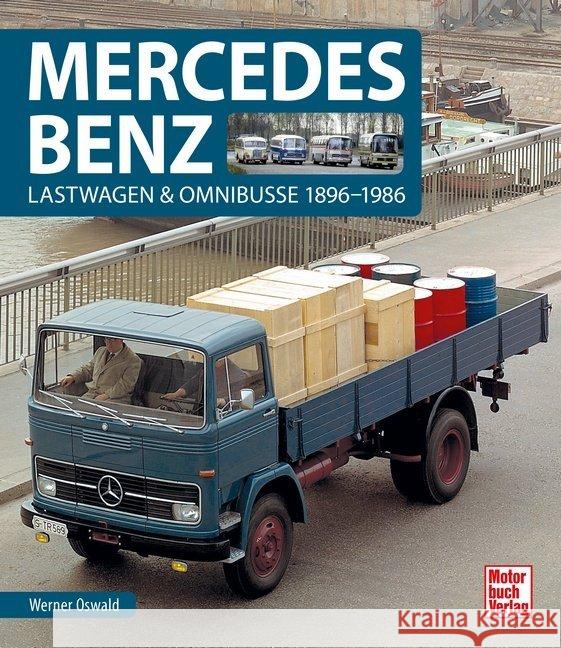 Mercedes-Benz : Lastwagen & Omnibusse 1896-1986 Oswald, Werner 9783613041578 Motorbuch Verlag - książka