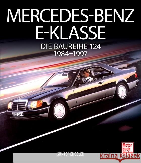 Mercedes-Benz E-Klasse Engelen, Günter 9783613038677 Motorbuch Verlag - książka