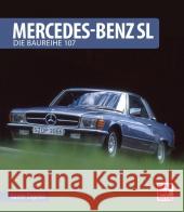 Mercedes-Benz SL : Die Baureihe R 107 Engelen, Günter 9783613037540 Motorbuch Verlag - książka