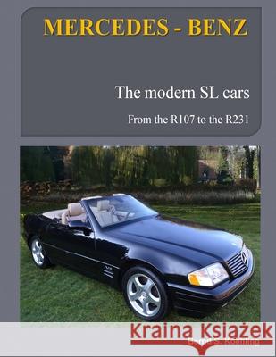 MERCEDES-BENZ, The modern SL cars: R107, R129, R230, R231 Bernd S 9781484108246 Createspace Independent Publishing Platform - książka