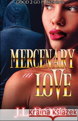 Mercenary In Love John L Rose 9781947340404 Good2go Publishing - książka